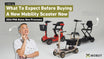 Buying A Mobility Scooter After 1st Jun: What To Expect For New Buyers (2026 PMA Rules)