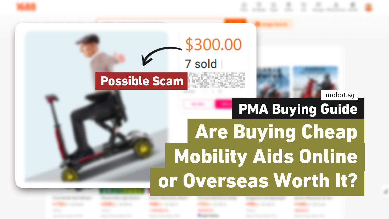 Can I Buy Cheap Mobility Aids Online or Overseas in Singapore? Guide (2026 PMA Rules)