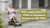 Finalised PMA Rules For 1st June 2026: Mobility Scooters To Require Cert & Registration